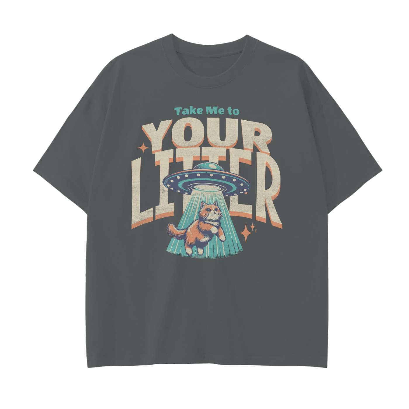 Take Me To Your Litter T-shirt