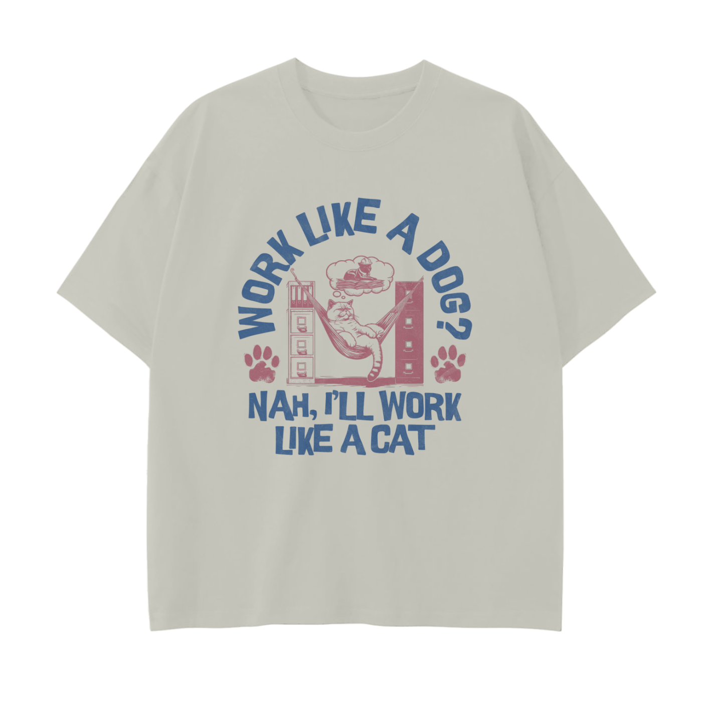 Work Like A Cat T-shirt