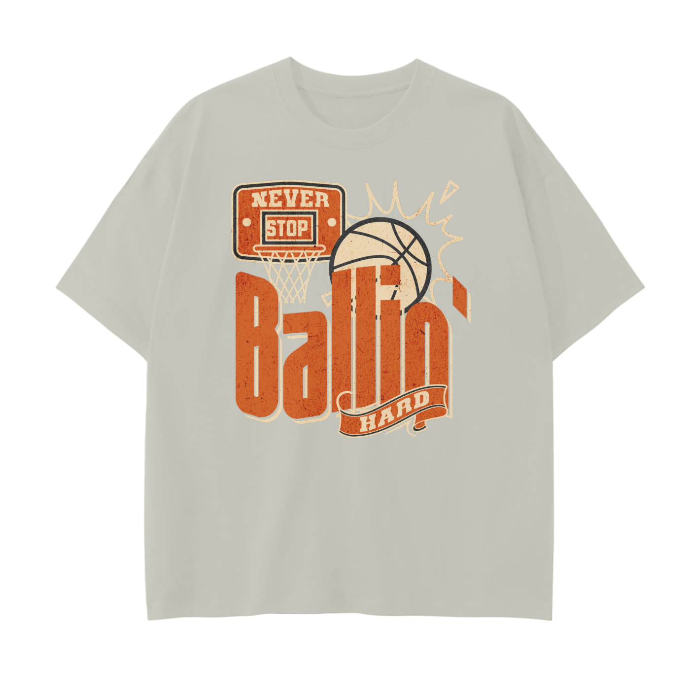 Never Stop Ballin T-shirt