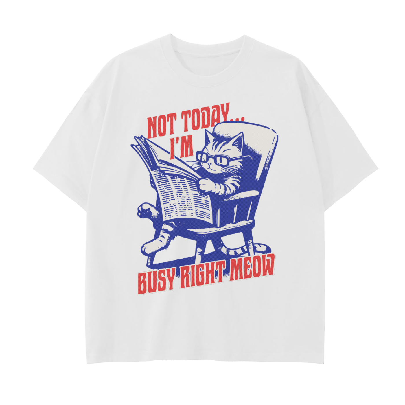 I'M Busy Right Meow T-shirt